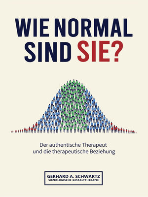 cover image of Wie normal sind Sie? Die Vermittlung von subjektiver Wahrnehmung und objektiven, sozialen und gesellschaftlichen Strukturen.